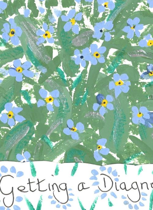 Getting a diagnosis painted in blue surrounded by forget me nots